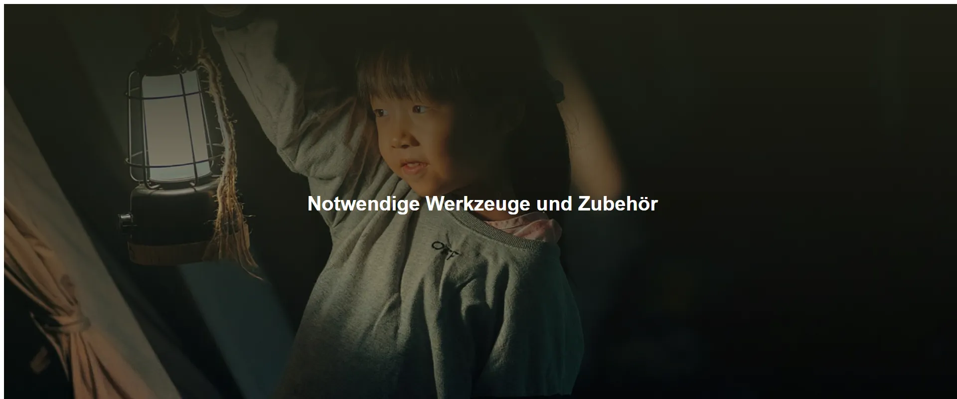 Notwendige Werkzeuge und Zubehör